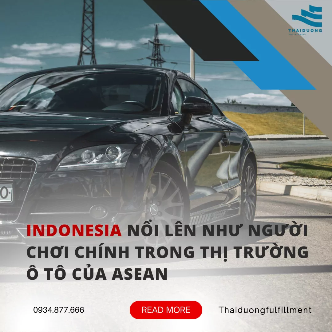  Indonesia "nhân vật chủ chốt" trong thị trường ô tô của ASEAN